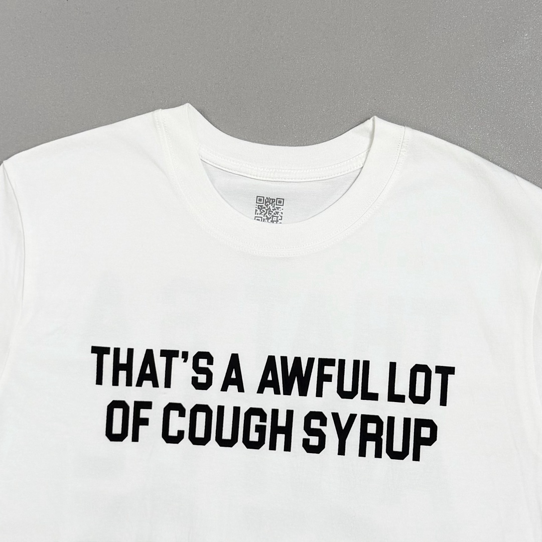 Unbranded ¥78 “That’S A Awful Lot Of Cough Syrup” - Image 5