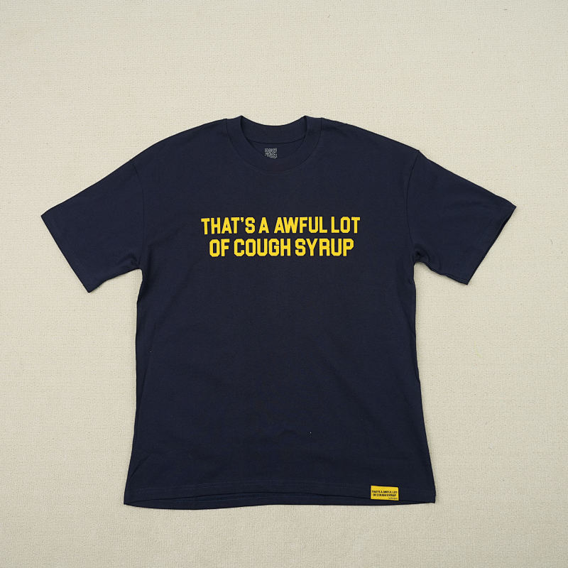 Other 95 THAT'S A AWFUL LOT OF COUGH SYRUP T-Shirts
