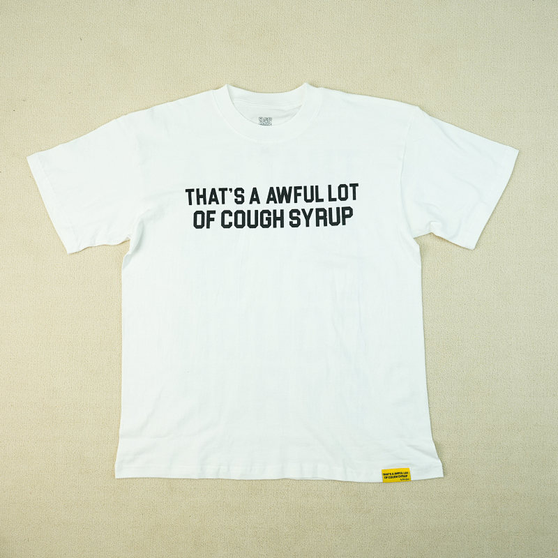 Other 95 THAT'S A AWFUL LOT OF COUGH SYRUP T-Shirts