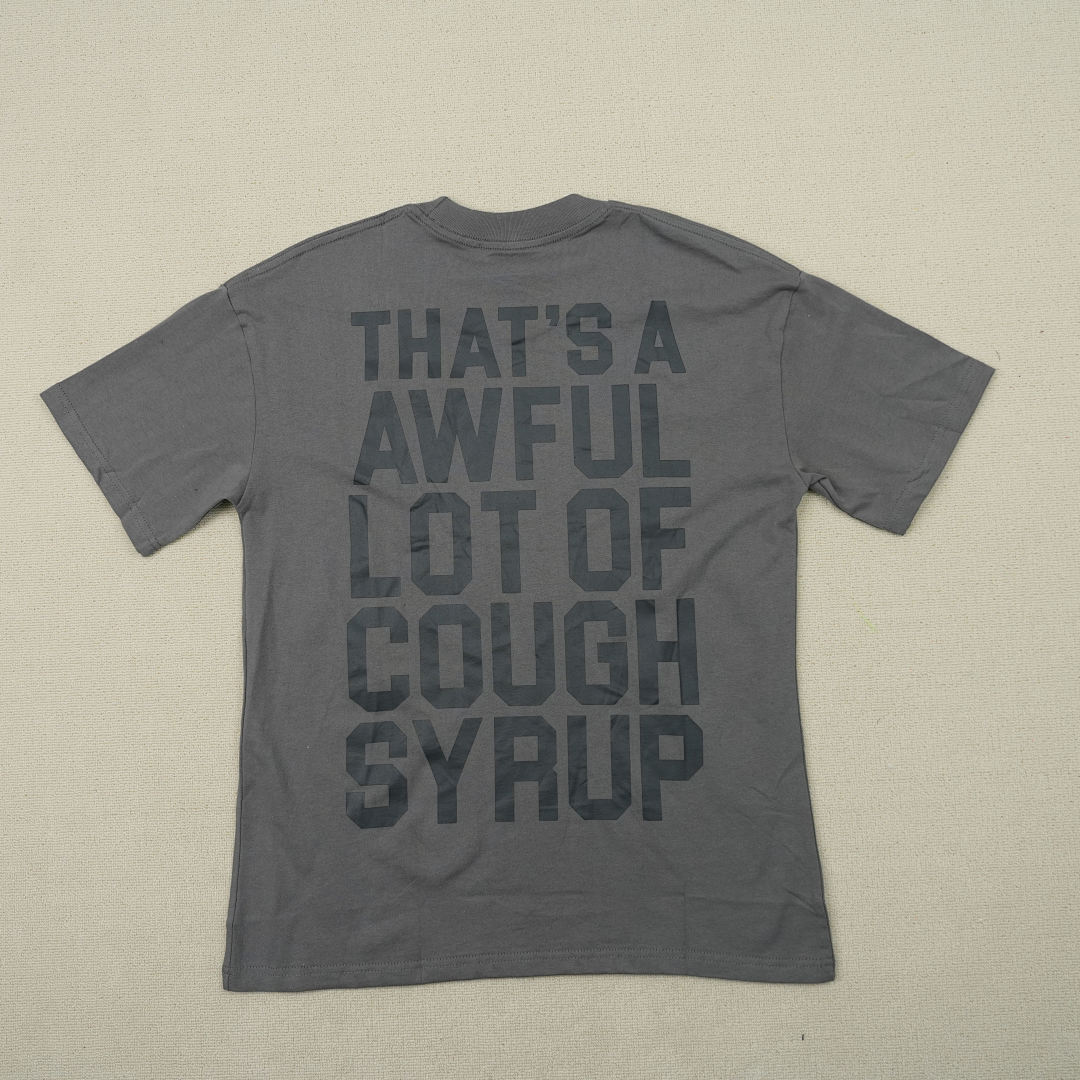 Other 95 THAT'S A AWFUL LOT OF COUGH SYRUP T-Shirts - Image 8